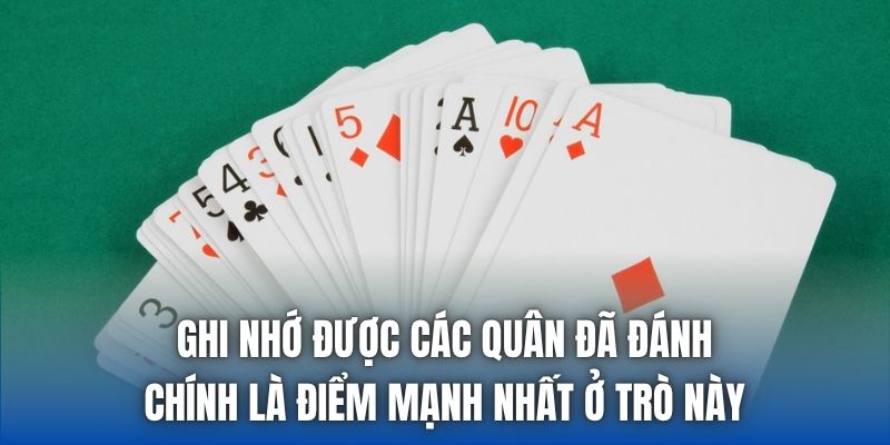 Ghi nhớ được các quân đã đánh chính là điểm mạnh nhất ở trò này