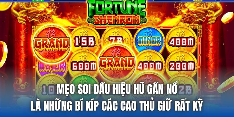 Mẹo soi dấu hiệu hũ gần nổ là những bí kíp các cao thủ giữ rất kỹ